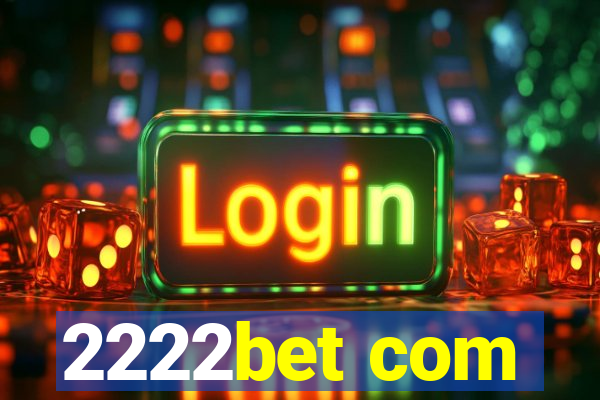 2222bet com